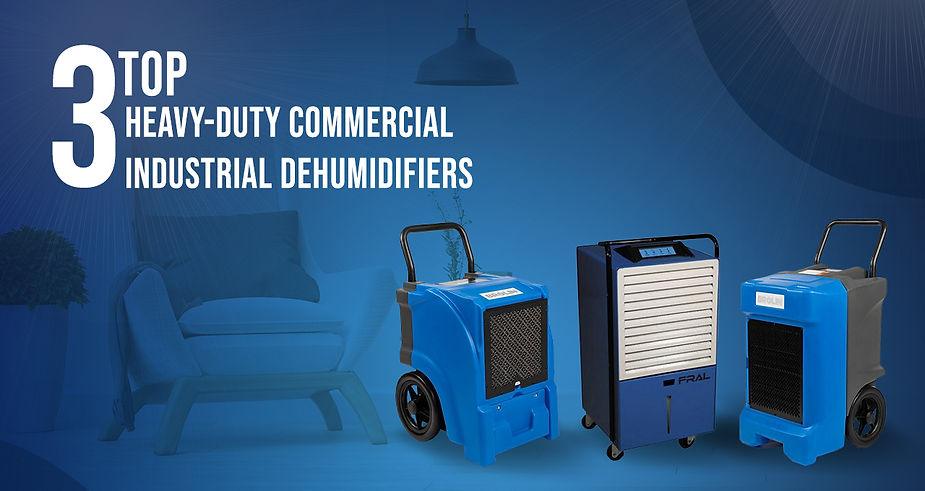2023 Top 3 Heavy-Duty Commercial Industrial Dehumidifiers - BRIGHT AIR